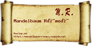 Mandelbaum Rómeó névjegykártya